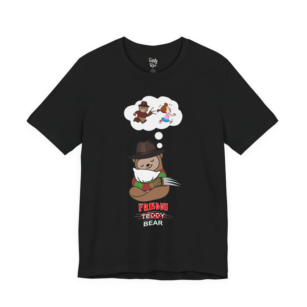 'Freddy Bear, not Teddy Bear' Dreaming Slasher T‑Shirt — Cute Horror Cartoon Tee