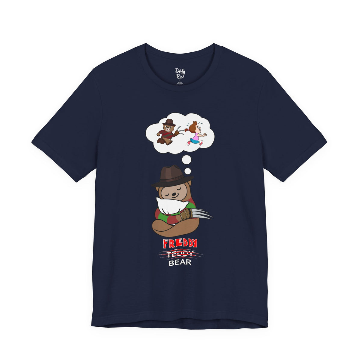 'Freddy Bear, not Teddy Bear' Dreaming Slasher T‑Shirt — Cute Horror Cartoon Tee