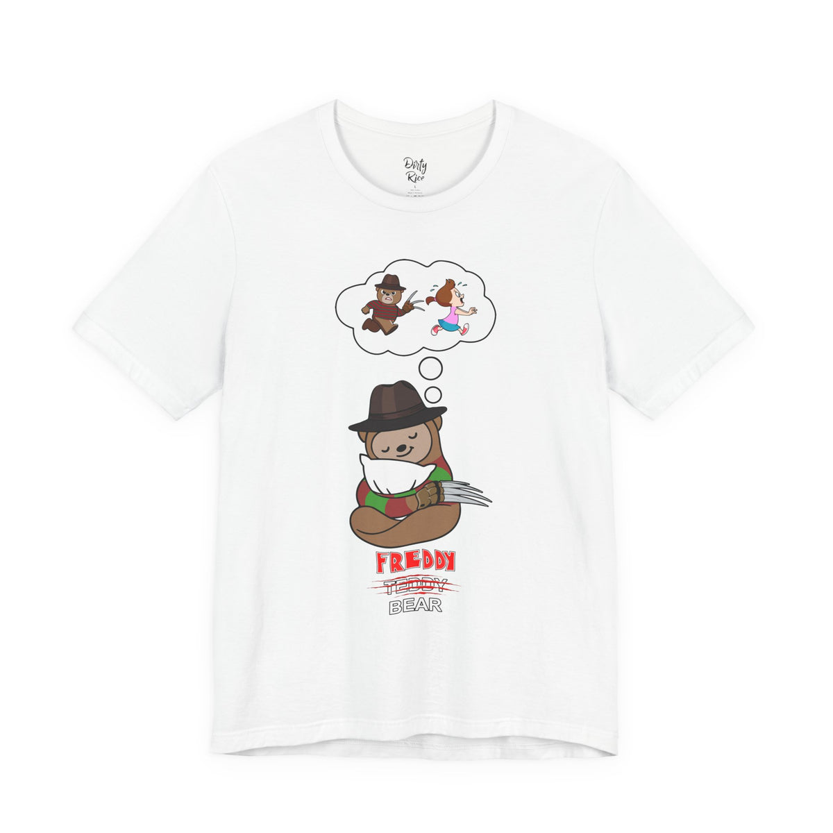 'Freddy Bear, not Teddy Bear' Dreaming Slasher T‑Shirt — Cute Horror Cartoon Tee