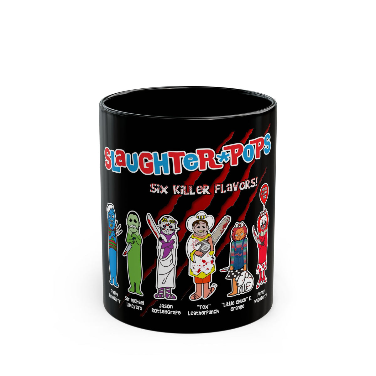 Slaughter Pops Horror Character Black Coffee Mug — 'Six Killer Flavors' Novelty Gift