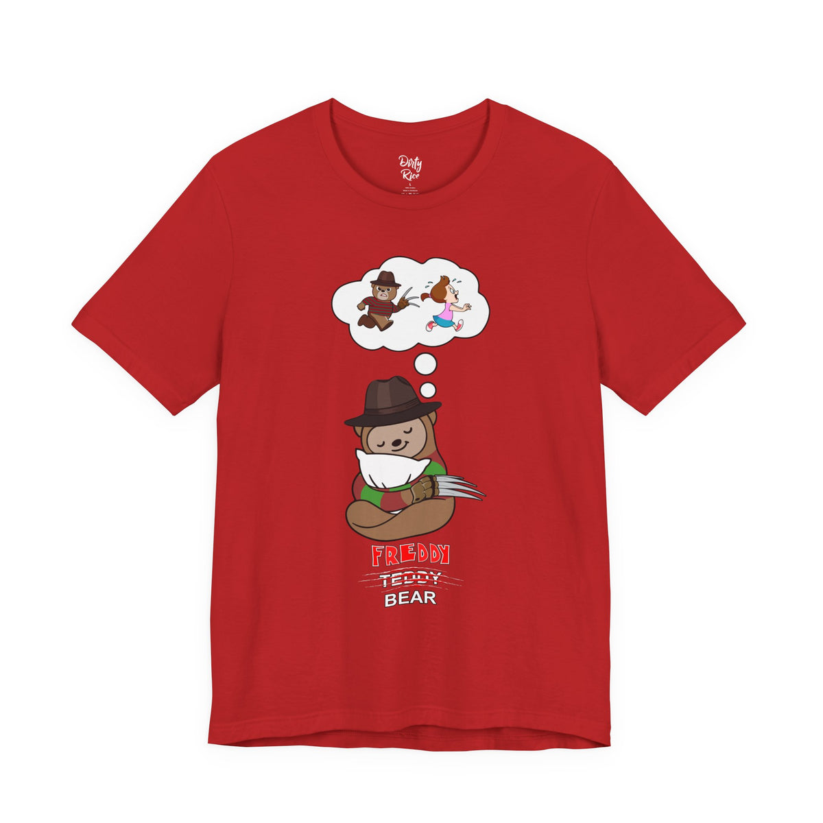 'Freddy Bear, not Teddy Bear' Dreaming Slasher T‑Shirt — Cute Horror Cartoon Tee